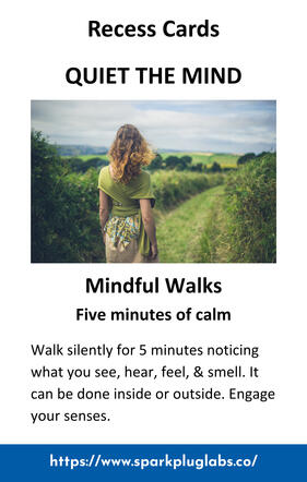 Recess Cards: Mindful Walks Recess cards, quite the mind, mindful walks and photo of back of woman walking in a field